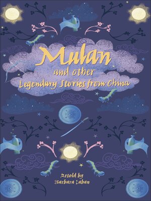 cover image of Mulan and other Legendary Stories from China